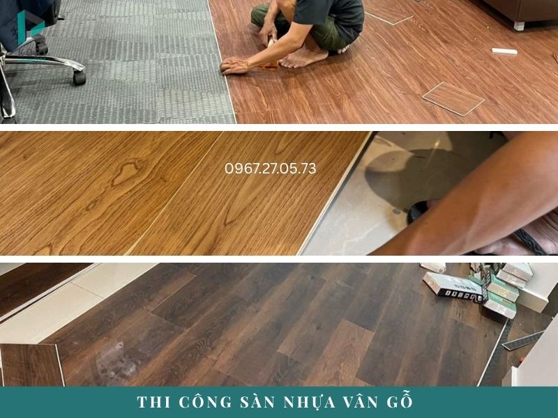 Hướng dẫn thi công sàn nhựa giả gỗ